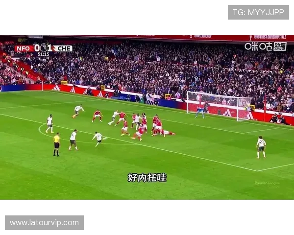 英超半场战报：内托和伍德错失良机 诺丁汉森林与切尔西暂时0比0战平